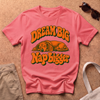 Nap Bigger T-Shirt