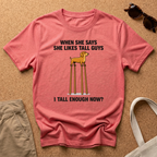 When She Likes Tall Guys T-Shirt