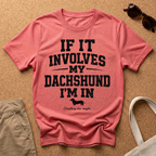 Dachshund I'm In T-Shirt