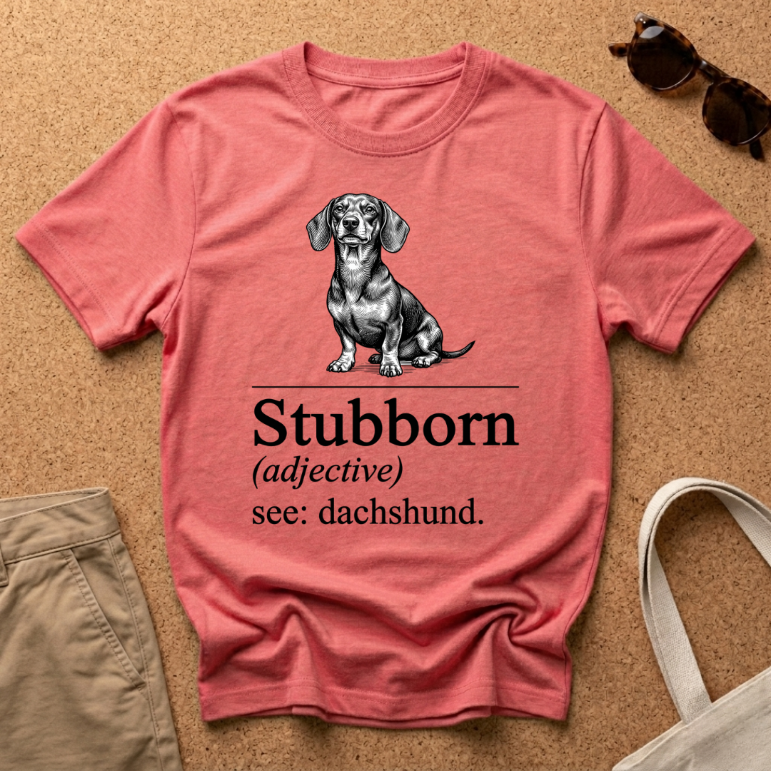 Stubborn Adjective T-Shirt