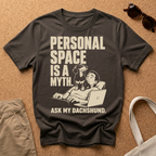Personal Space is a Myth Male T-Shirt
