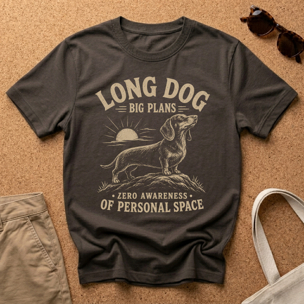 Long Dog Big Plans T-Shirt
