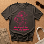 Morning Person T-Shirt