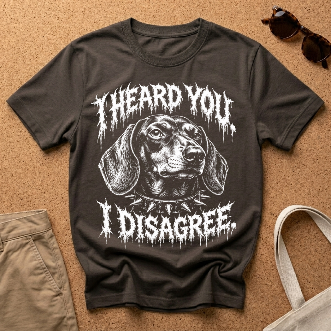 I Disagree T-Shirt