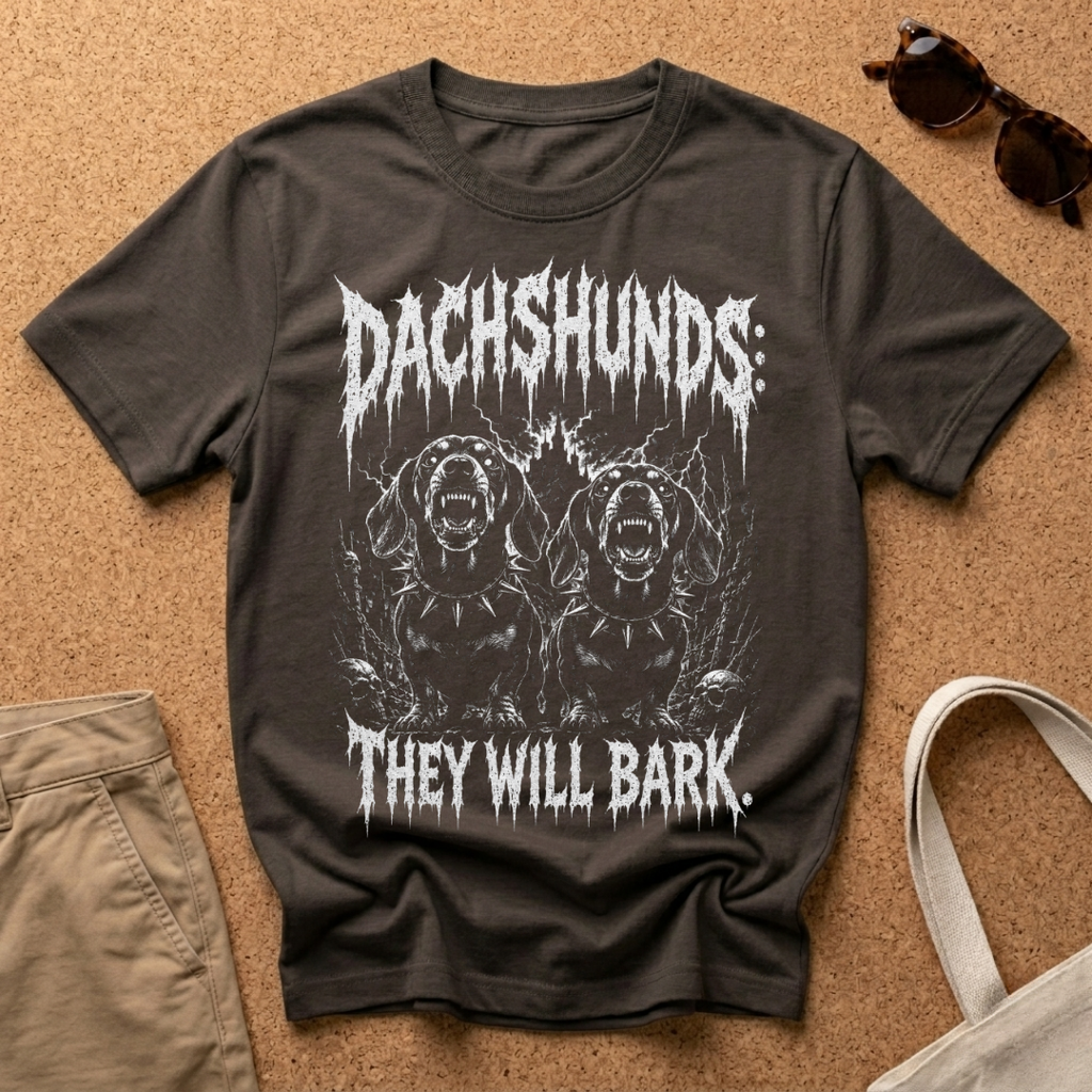 They Will Bark T-Shirt