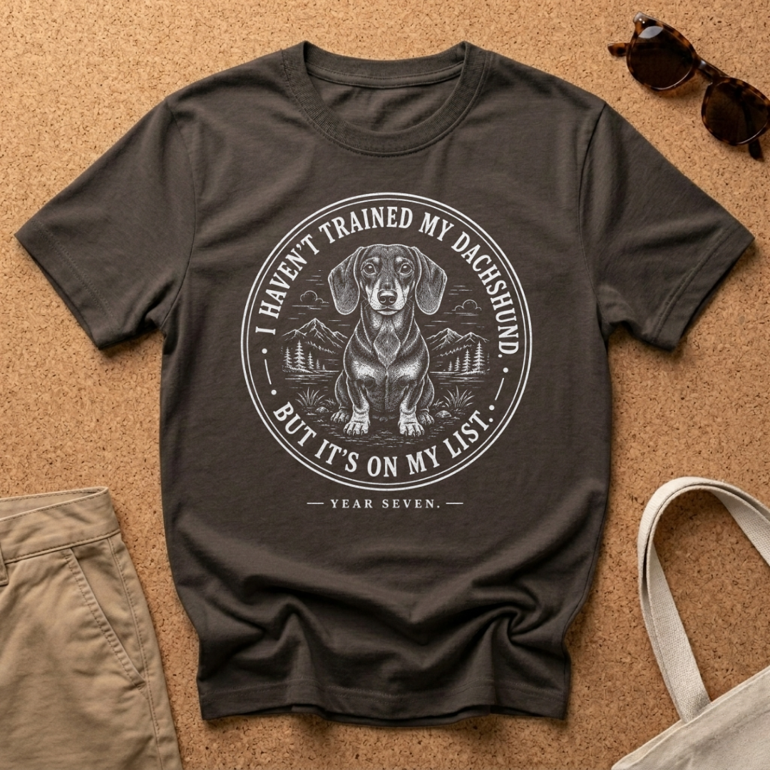 Trained Dachshund T-Shirt