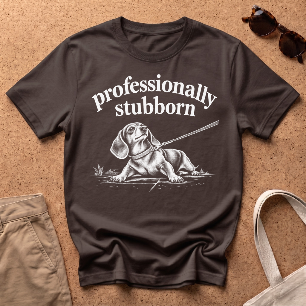 Profession Stubborn T-Shirt