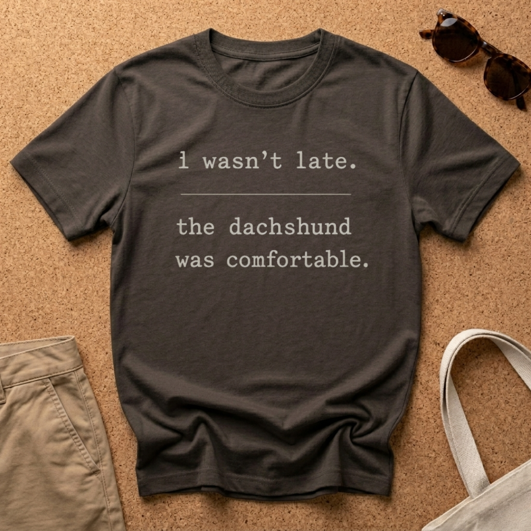 Running Late T-Shirt