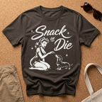 Snack Or Die T-Shirt