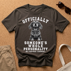 Someone's Whole Personality T-Shirt