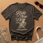 Ride or Nap T-Shirt