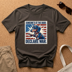 Declare War T-Shirt
