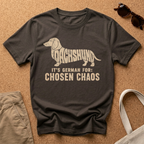Chosen Chaos T-Shirt