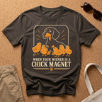 Chick Magnet T-Shirt