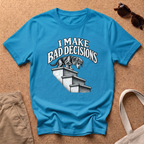 Bad Decisions Stairs T-Shirt - Heather Sapphire