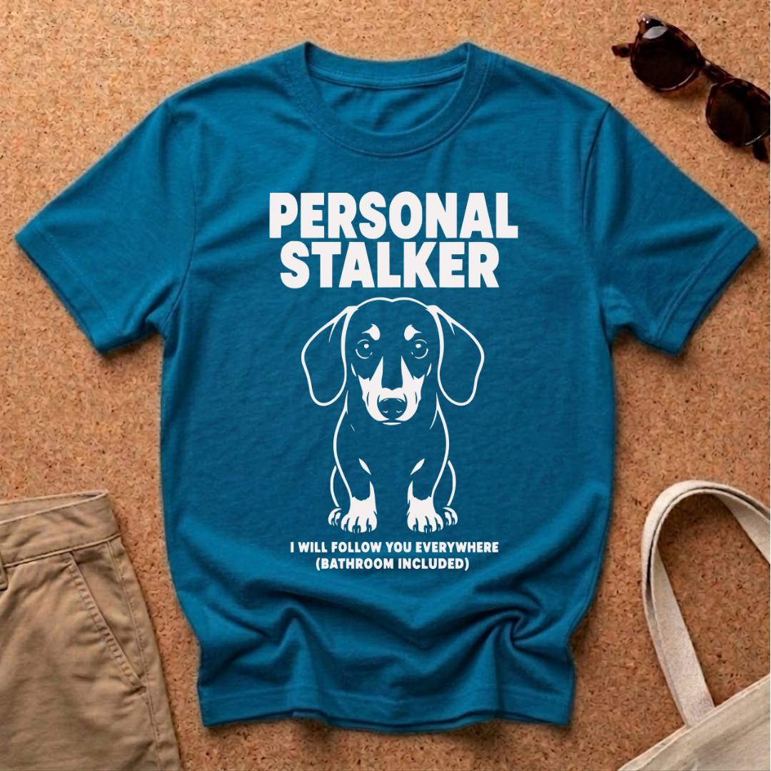 Personal Stalker T-Shirt
