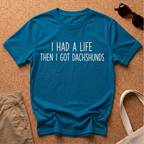 I Had a Life T-Shirt