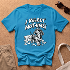 I Regret Nothing T-Shirt - Heather Sapphire