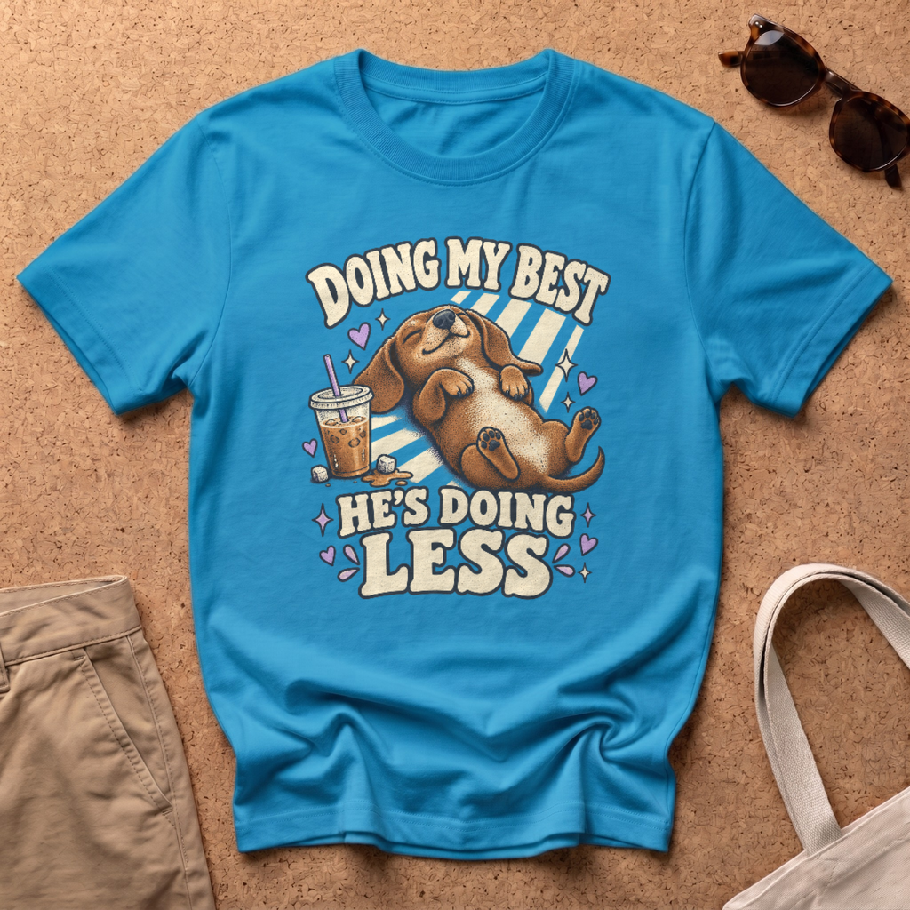 He's Doing Less T-Shirt - Heather Sapphire