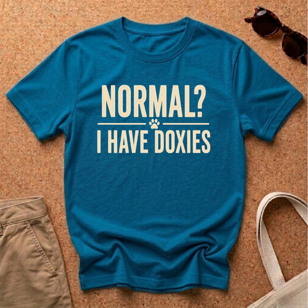 Normal? I have Doxies T-Shirt