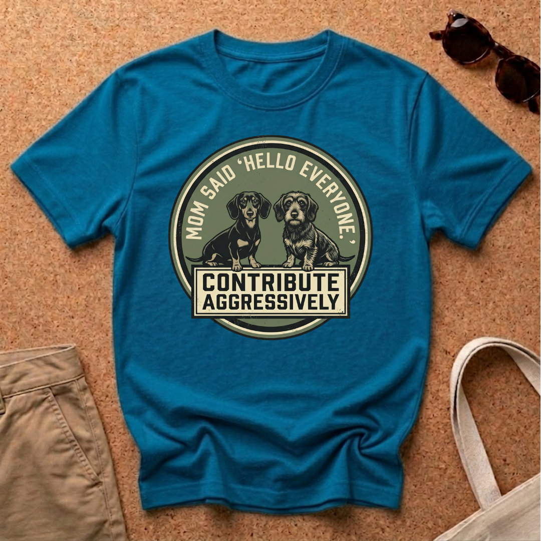 Contribute Aggressively T-Shirt
