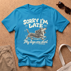 Sorry I’m Late T-Shirt - Heather Sapphire