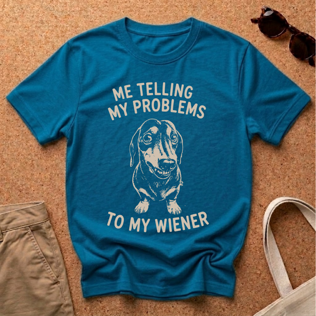 My Problems T-Shirt