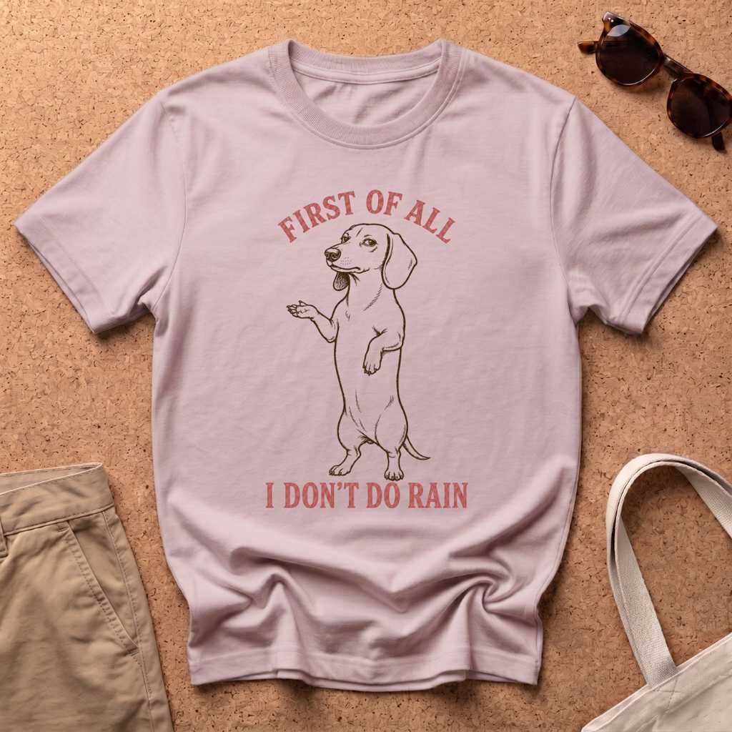 Dont Do Rain T-Shirt