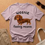 Weenie Feeling Meanie T-Shirt