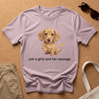 Just A Girly T-Shirt