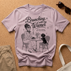 Brunching with my Wiener T-Shirt
