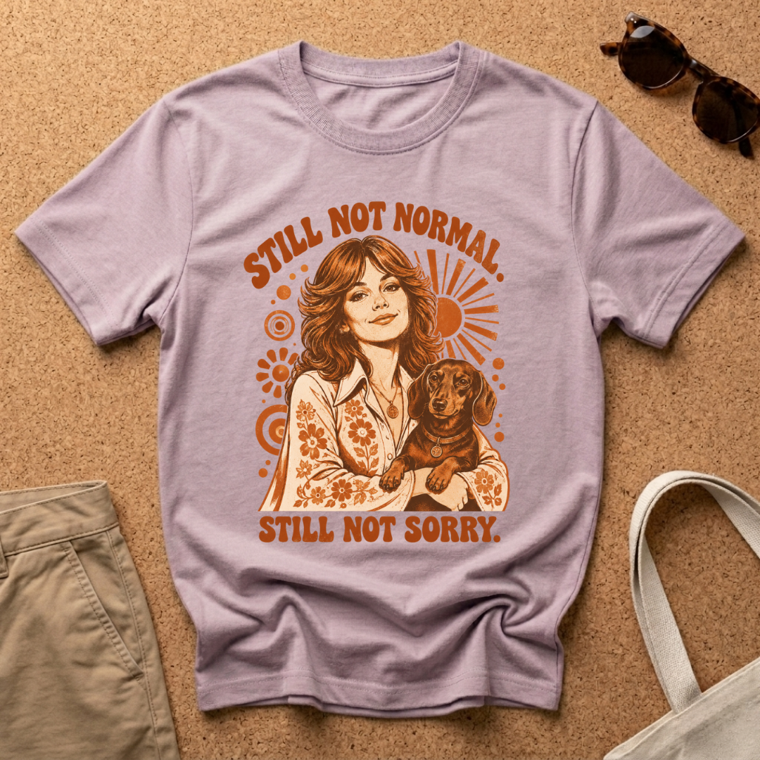 Still Normal T-Shirt