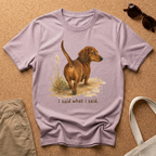 I Said What I Said T-Shirt