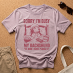 Sorry Busy T-Shirt