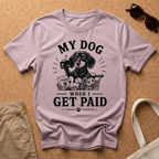 When I get Paid T-Shirt