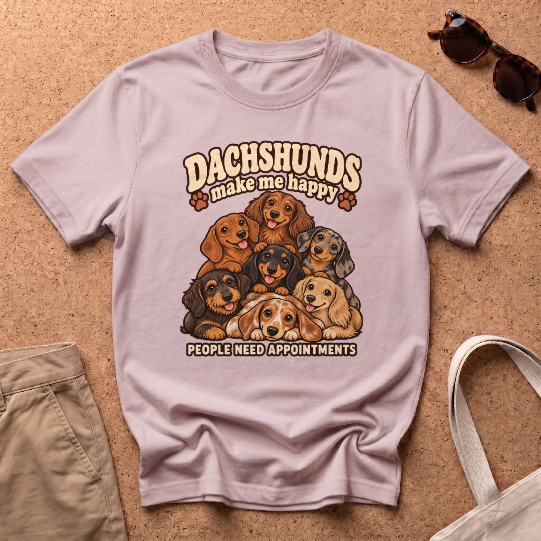 Dachshunds Make Me T-Shirt - Light Pink