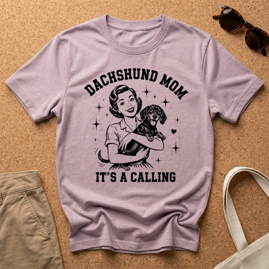 Dachshund It's a Calling T-Shirt