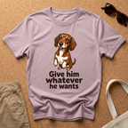 Whatever He Wants T-Shirt