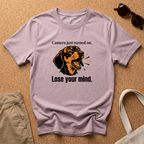 Camera On, Lose Mind T-Shirt