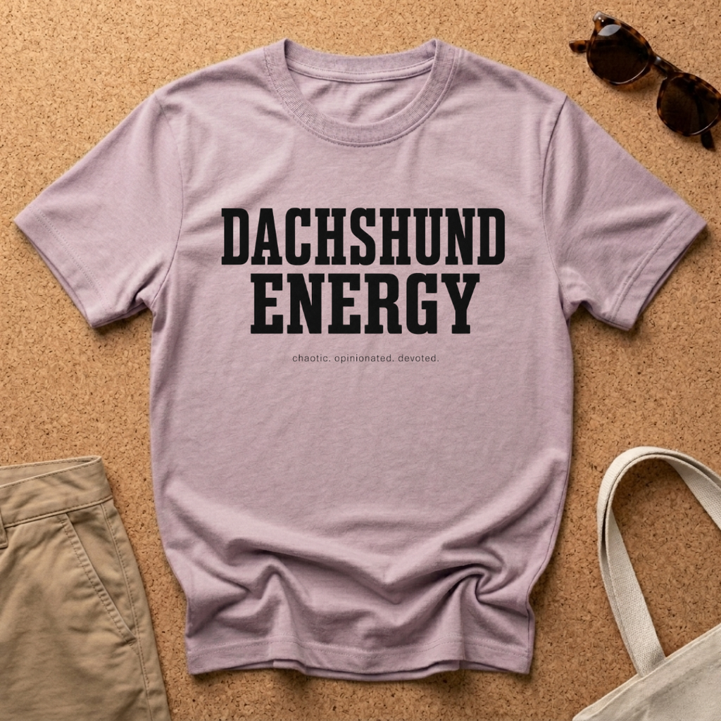 Dachshund Energy T-Shirt