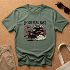 0 - 100 Real Fast T-Shirt