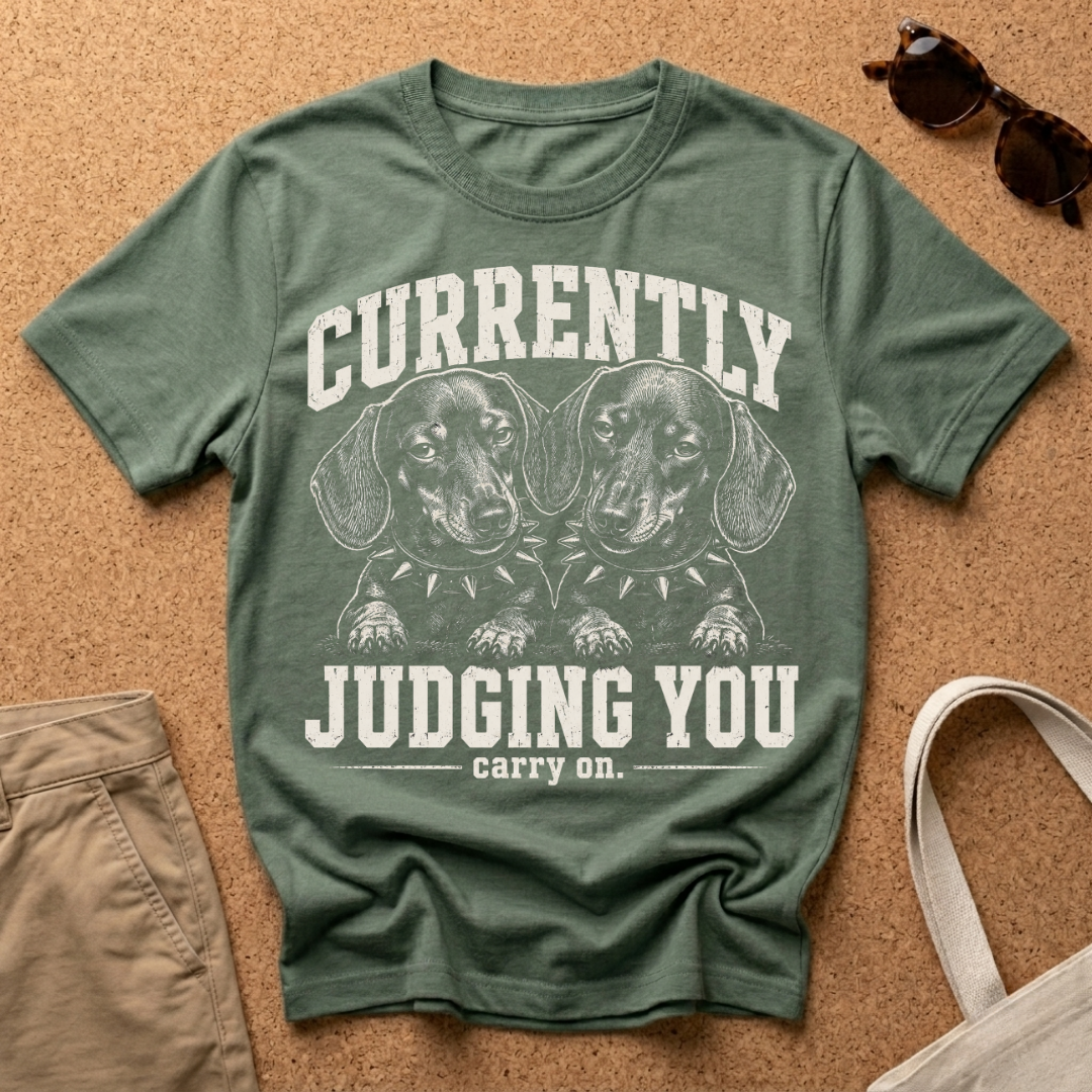 Currently Judging You T-Shirt