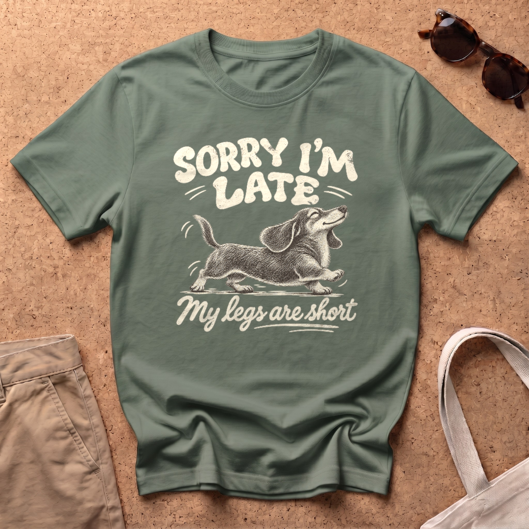 Sorry I’m Late T-Shirt - Military Green