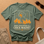 Chick Magnet T-Shirt