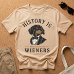 History is written by T-Shirt