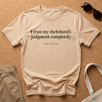 Trust My Dachshund T-Shirt