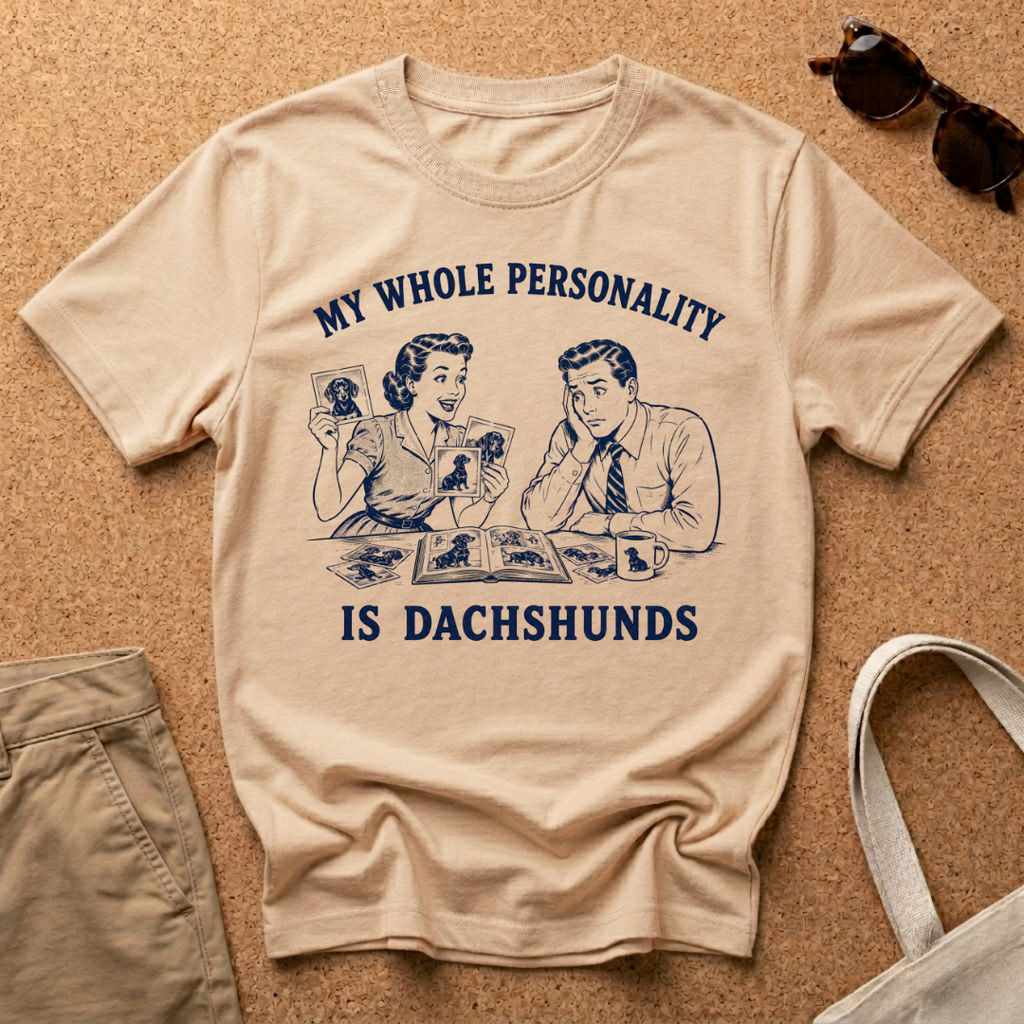 Dachshund Personality T-Shirt