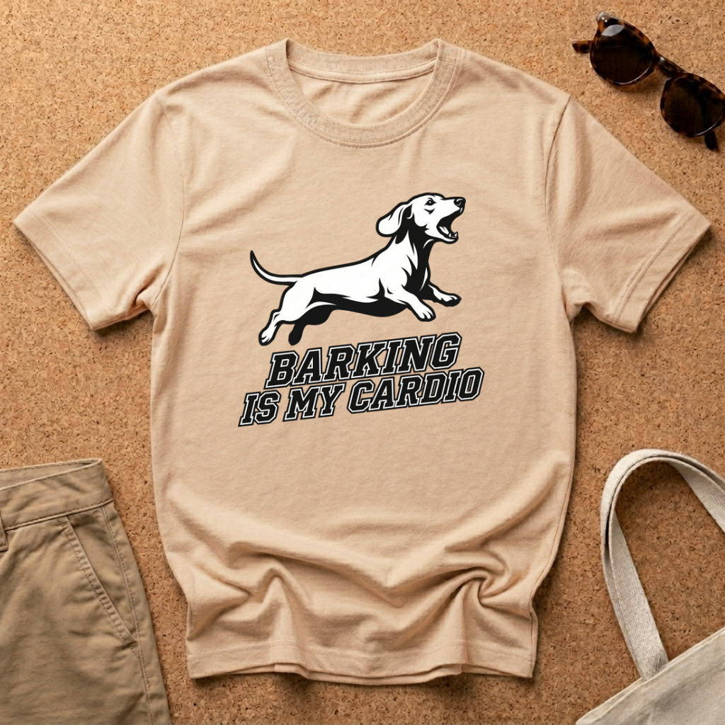 Barking Is My Cardio T-Shirt