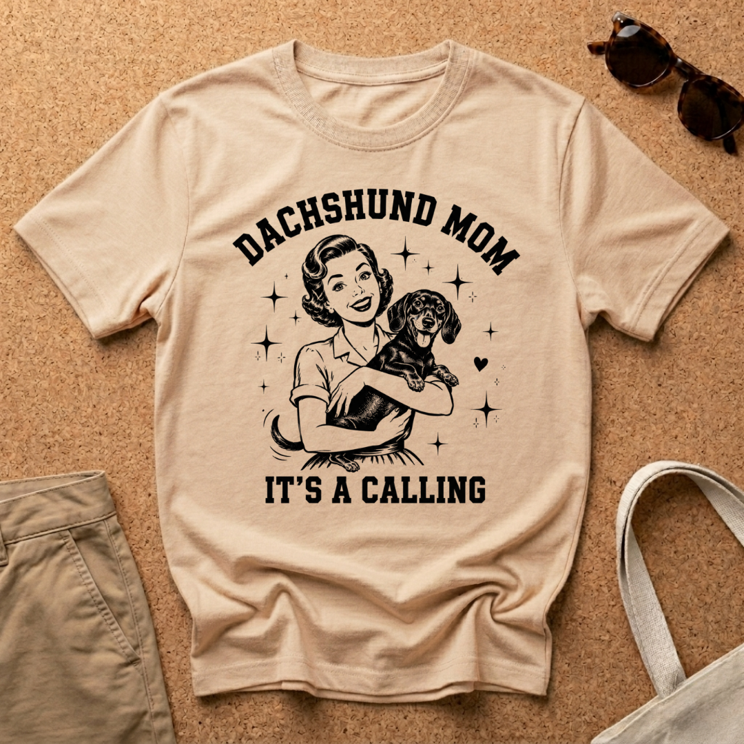 Dachshund It's a Calling T-Shirt