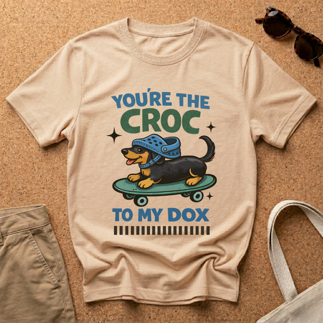 You're the Croc to my Dox Male Dachshund T-Shirt